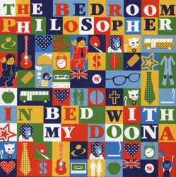 The Bedroom Philosopher - In Bed With My Doona